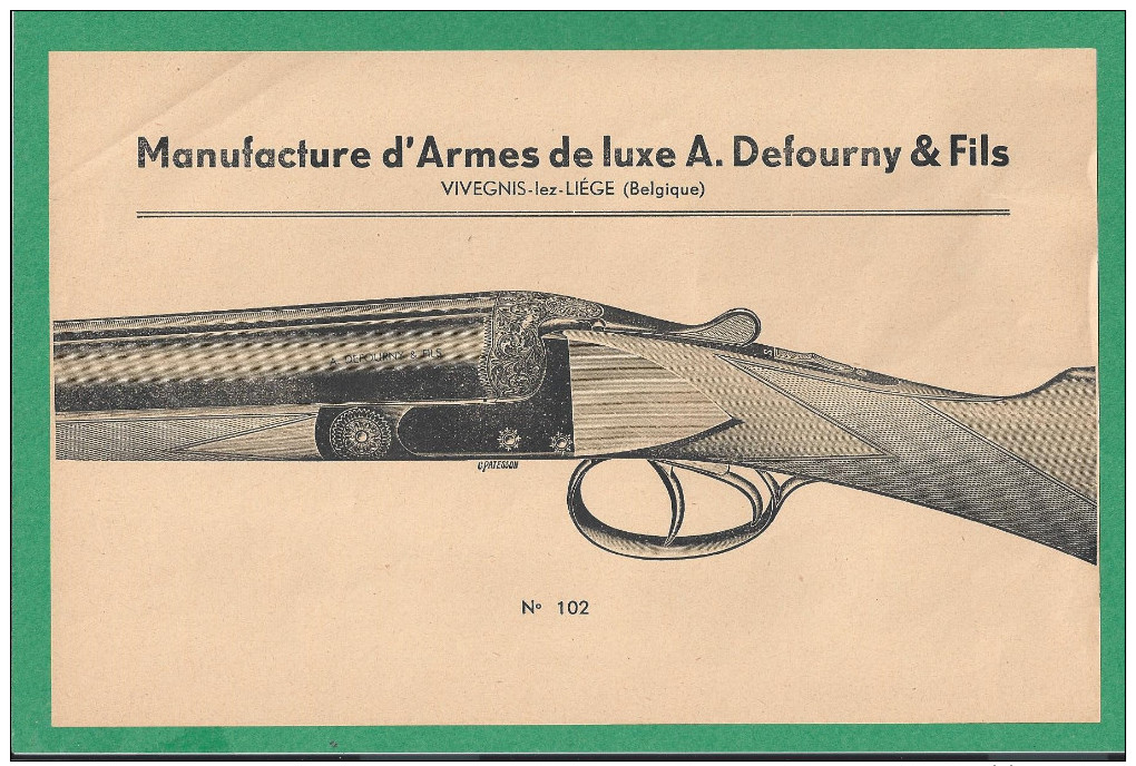 Manufacture D´Armes De Luxe A.Defourny & Fils  -   VIVEGNIS  -  4 Feuillets Publicitaires - Hunting