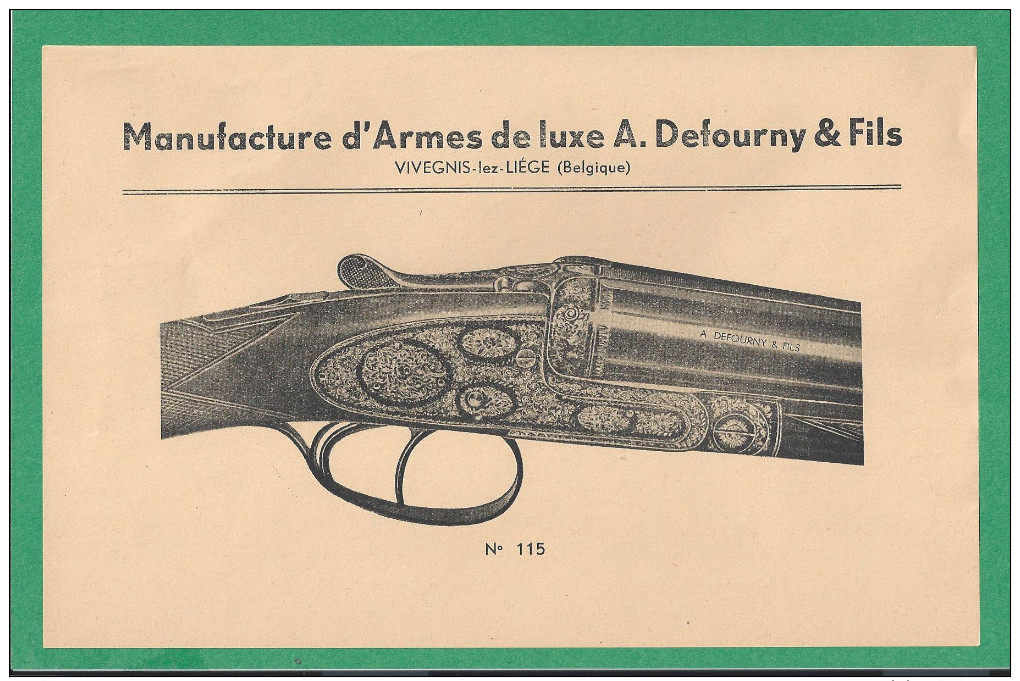 Manufacture D´Armes De Luxe A.Defourny & Fils  -   VIVEGNIS  -  4 Feuillets Publicitaires - Hunting