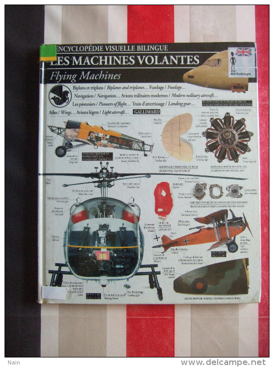 LES MACHINES VOLANTES - ENCYCLOPEDIE VISUELLE BILINGUE ( FRANÇAIS - ANGLAIS ) - TRES BEAU LIVRE .... - AeroAirplanes