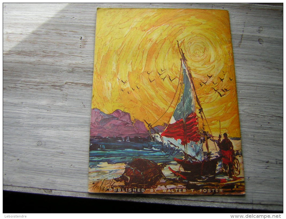 88  PAINTING IN THE SOUTH SEAS BY PAUL BLAINE HENRIE   PUBLISHED BY WALTER T FOSTER - Schöne Künste