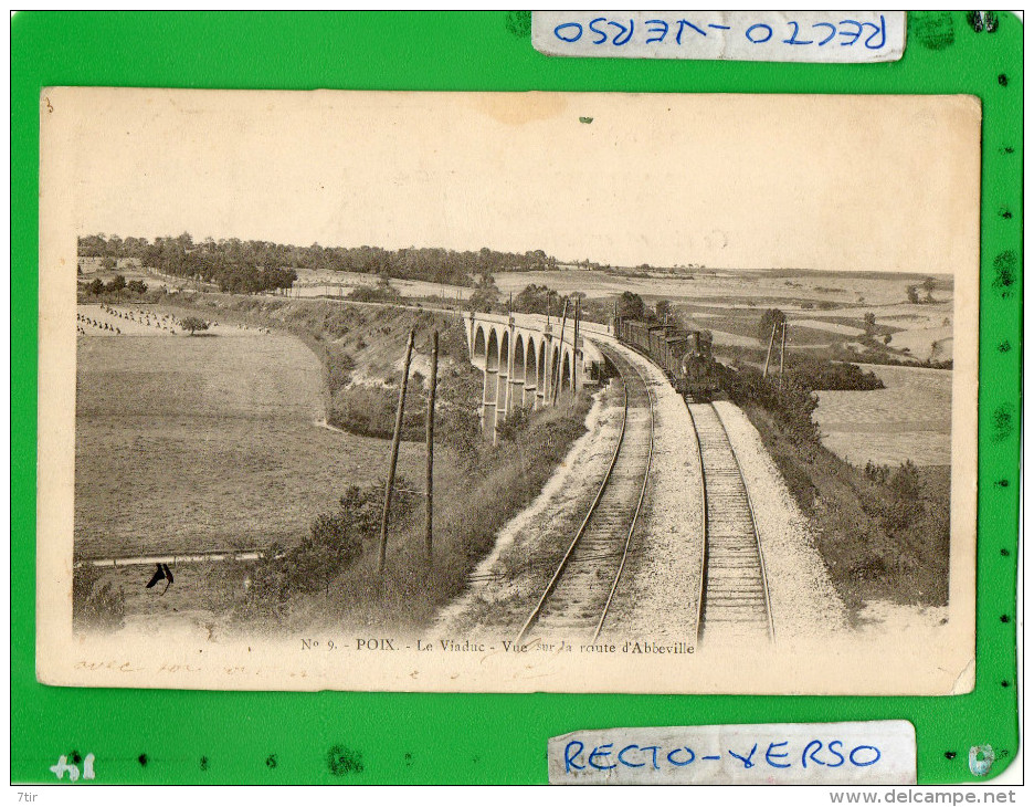 POIX LE VIADUC VUE SUR LA ROUTE D'ABBEVILLE - Poix-de-Picardie