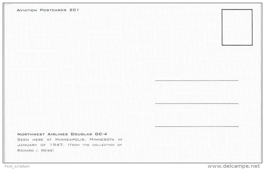 Thème -  Avion - Aviation Postcards 201 -  Northwest Airlines Douglas DC 4 - Format 8.5*13.5  Cm - - 1946-....: Moderne