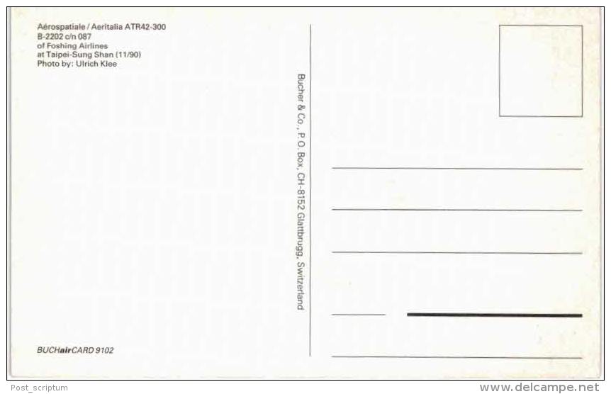 Thème -  Avion - BuchairCard 9102 - Aérospatiale Aeritalia ATR42 300 - Foshing Airlines - Taipei 90  Format 8.5*13.5  Cm - 1946-....: Moderne