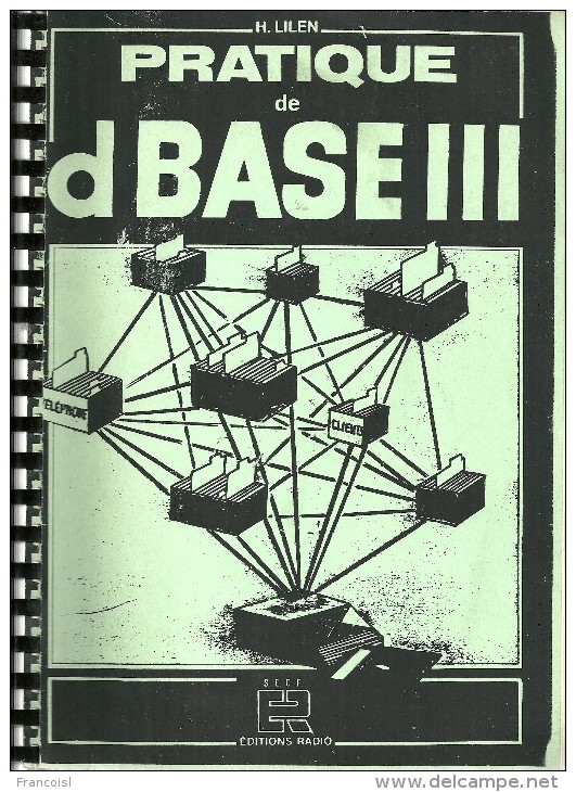 Pratique De DBASE III Par H. Lilen - Informatica