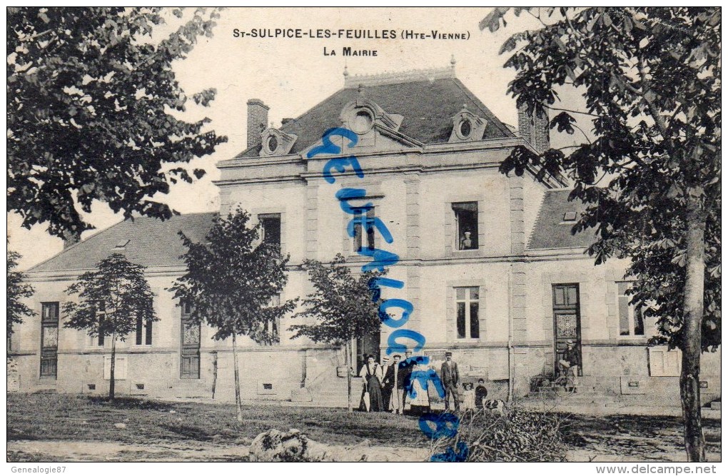 87 -ST  SAINT SULPICE LES FEUILLES - ST SULPICE LES FEUILLES-  LA MAIRIE - Saint Sulpice Les Feuilles