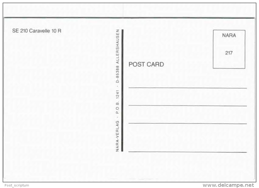 Thème -  Avion - NARA - SE 210 Caravelle 10R -  Format 8.5*13.5  Cm - - 1946-....: Moderne