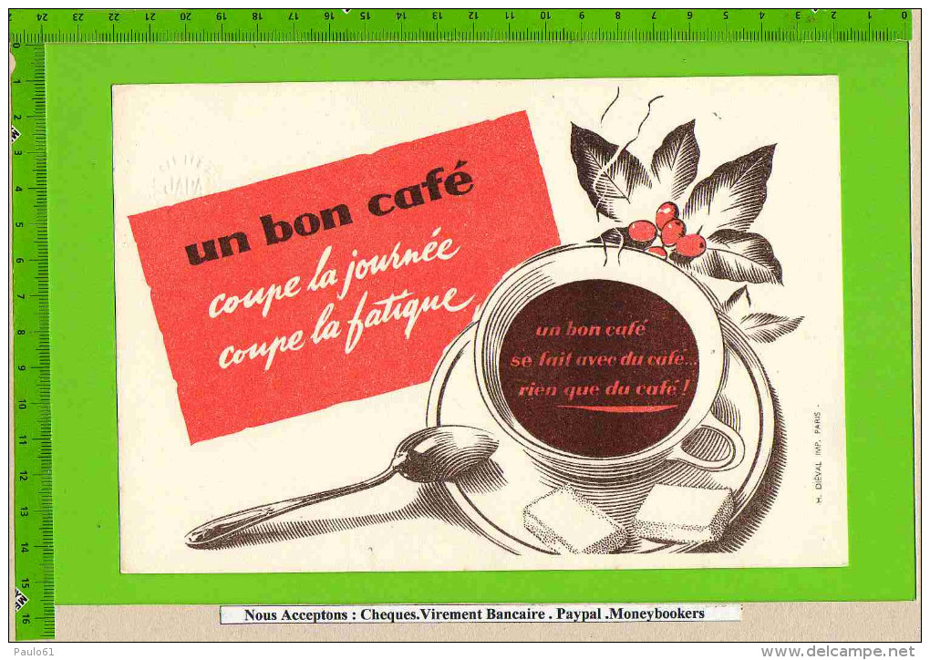 BUVARD :Café COLLET: Un Plaisir Qui Efface La Fatigue - Café & Té