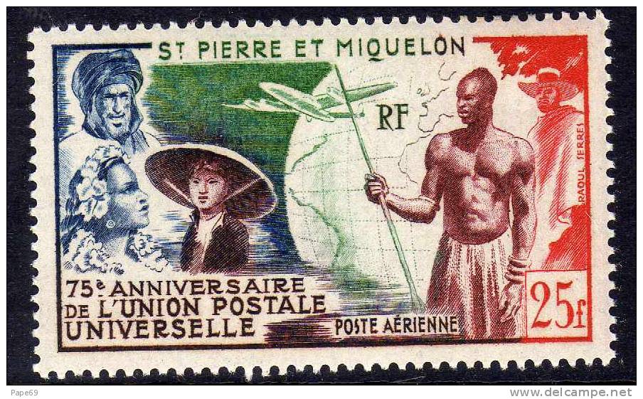 St Pierre Et Miquelon P.A.  N° 21 X 75ème Anniversaire De L'U.P.U. Trace Charnière Sinon TB - Unused Stamps