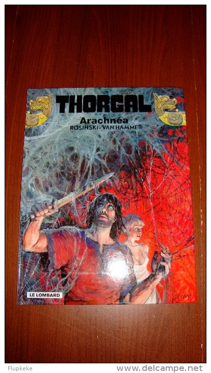 Thorgal 24 Arachnéa Rosinski Van Hamme Le Lombard Édition 1999 Première édition - Thorgal