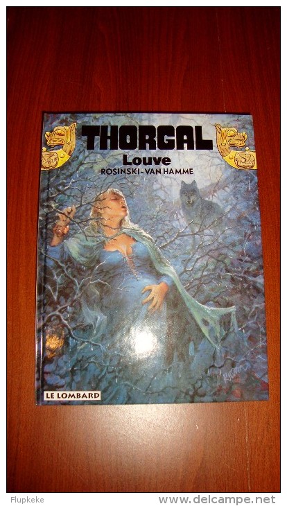 Thorgal 16 Louve Rosinski Van Hamme Le Lombard Édition 1998 - Thorgal