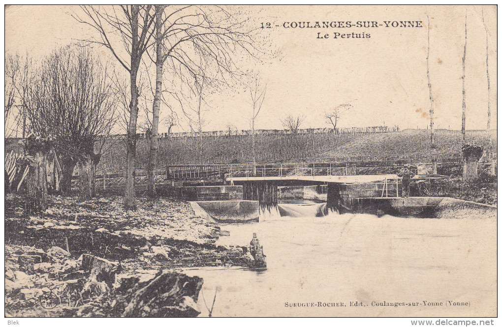 89. Yonne : Coulanges Sur Yonne : Le Pertuis  . - Coulanges Sur Yonne