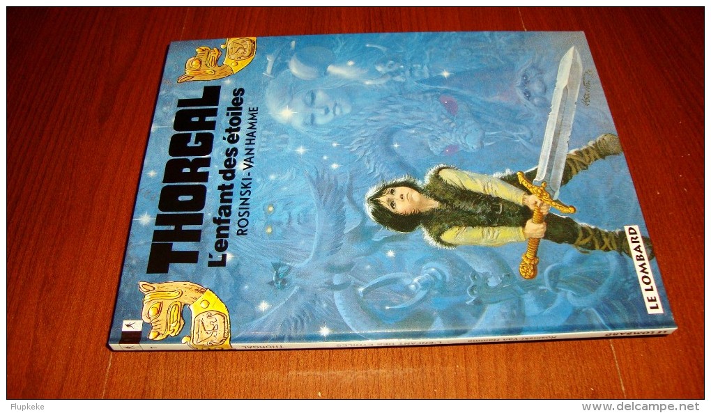 Thorgal 7 L'Enfant Des Étoiles Rosinski Van Hamme Le Lombard Édition 1996 - Thorgal