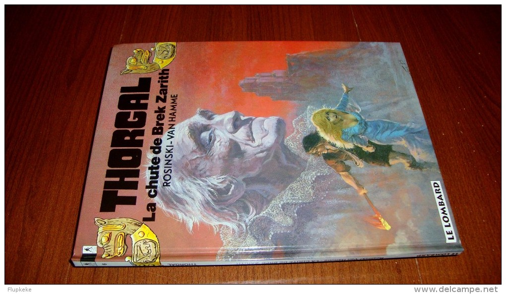 Thorgal 6 La Chute De Brek Zarith Rosinski Van Hamme Le Lombard Édition 1993 - Thorgal