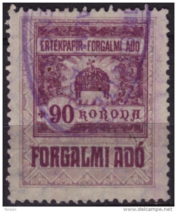 1921 Hungary - Value Added Tax (VAT) FISCAL BILL Tax - Revenue Stamp - 90 K - Used - Fiscales