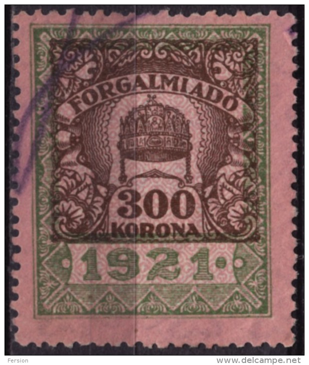 1921 1923 Hungary - Value Added Tax (VAT) FISCAL BILL Tax - Revenue Stamp - 300 K - Used - Fiscale Zegels