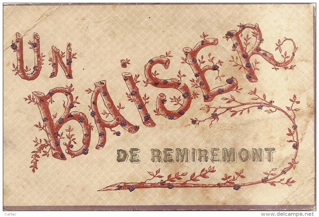 D88 - REMIREMONT - UN BAISER DE REMIREMONT - (CARTE FANTAISIE AVEC PAILLETTES) - état Voir Descriptif - Remiremont