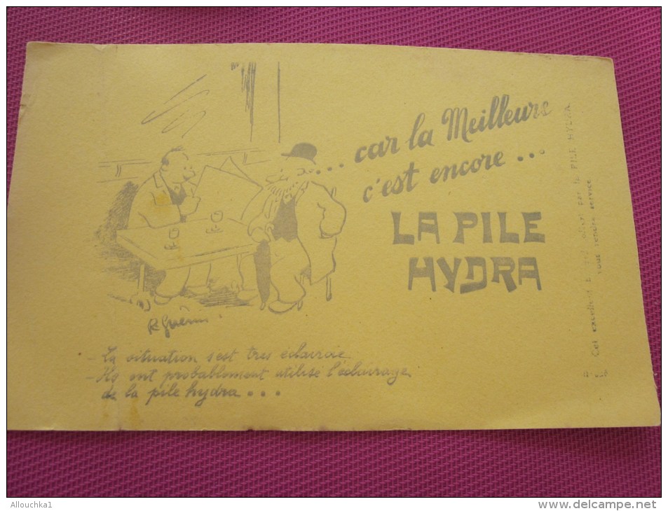 BUVARD Publicitaire:la PILE HYDRA  Lire La Blague Et La Bande Dessinée ( Photos Recto Verso) - Baterías