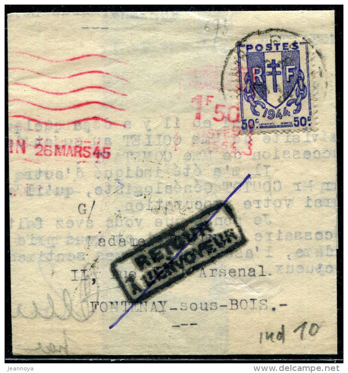 FRANCE - CHAINES BRISÉES - N° 673 + O.M. ROUGE 1,5F DE PANTIN / LETTRE DU 26/3/1945, POUR FONTENAY - TB & RARE - 1941-66 Wapenschilden