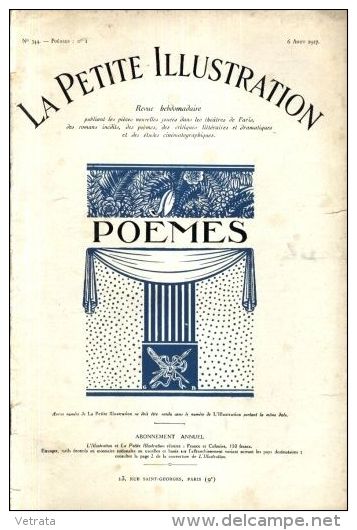 La Petite Illustration N° 344 / Poèmes  N° 1 : T. Derème, F. Jammes, L. Larguier, H. De Régnier, P. Valéry - Autres & Non Classés