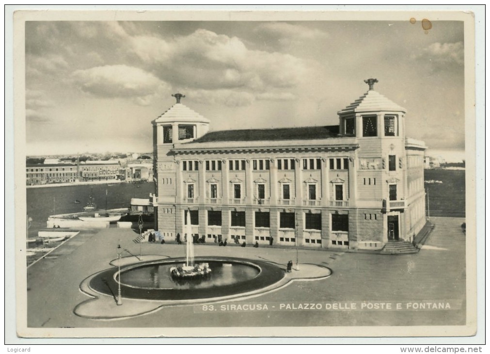 SIRACUSA PALAZZO DELLE POSTE E FONTANA 1950 - Siracusa