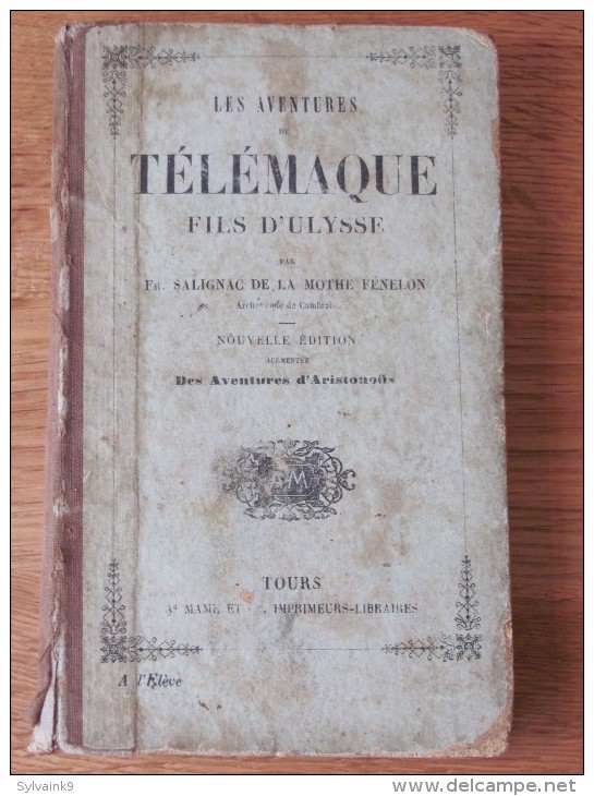 1859 . LES AVENTURES DE TELEMAQUE FILS D ULYSSE . SALIGNAC DE LA MOTHE FENELON CAMBRAI . ARISTONOUS . MAME TOURS - 1801-1900