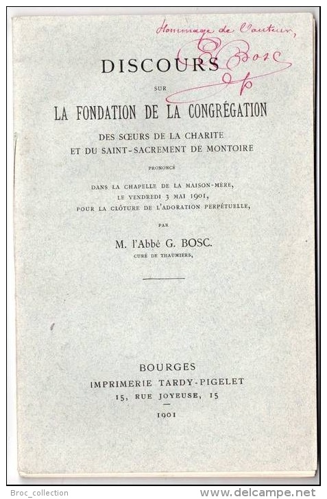 Discours Sur La Fondation De La Congrégation Des Soeurs (...) De Montoire, Bourges, Par L´abbé G. Bosc Curé De Thaumiers - Centre - Val De Loire