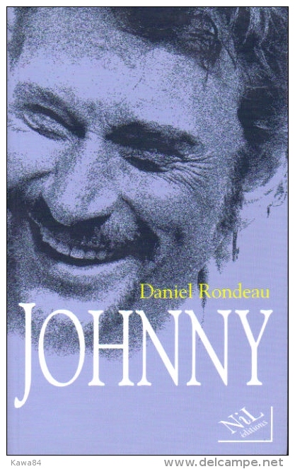 LIVRE  Daniel Rondeau  "  Johnny  " - Musik