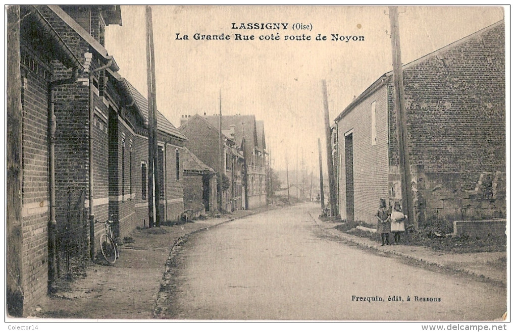 60  LASSIGNY    LA GRANDE RUE ROUTE DE NOYON - Lassigny