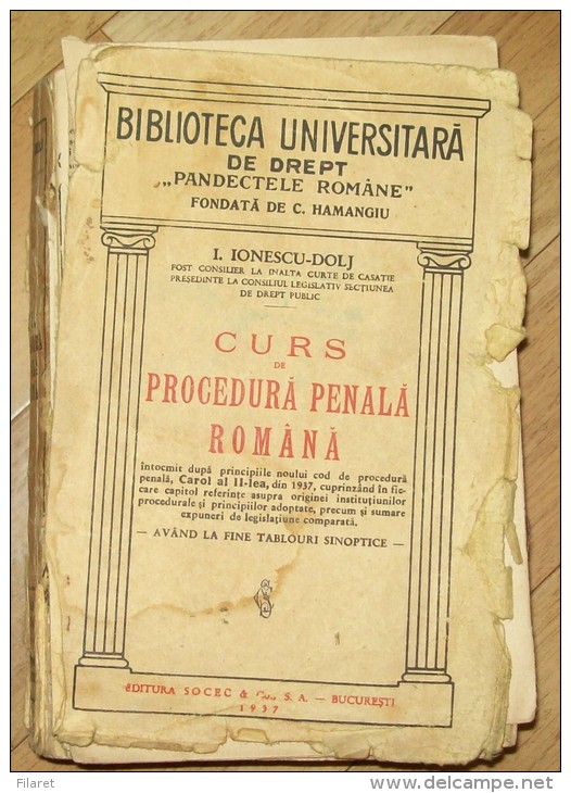 CURS DE PROCEDURA PENALA ROMANA,I.IONESCU DOLJ-1937 PERIOD - Livres Anciens