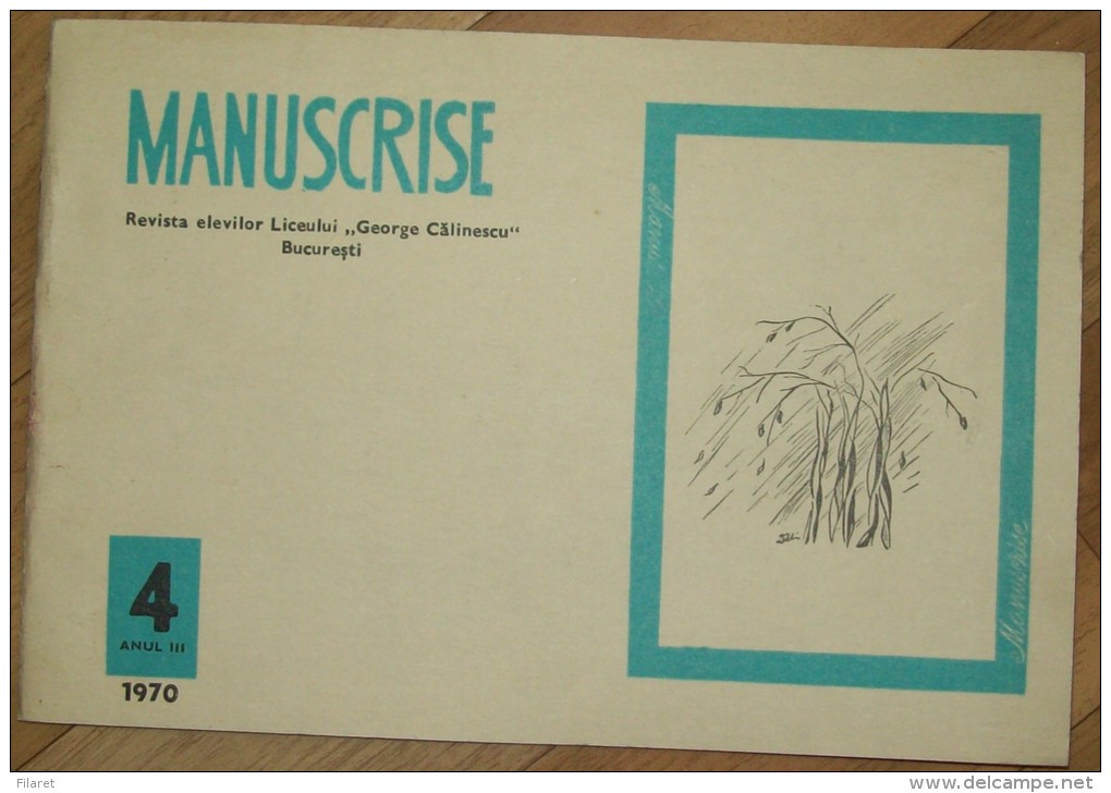 MANUSCRISE,REVISTA ELEVILOR LICEULUI G.CALINESCU-1970 PERIOD - Alte Bücher