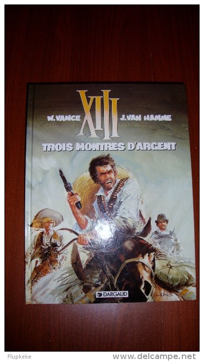 XIII 11 Trois Montres D'Argent William Vance Jean Van Hamme Dargaud Édition 1997 - XIII