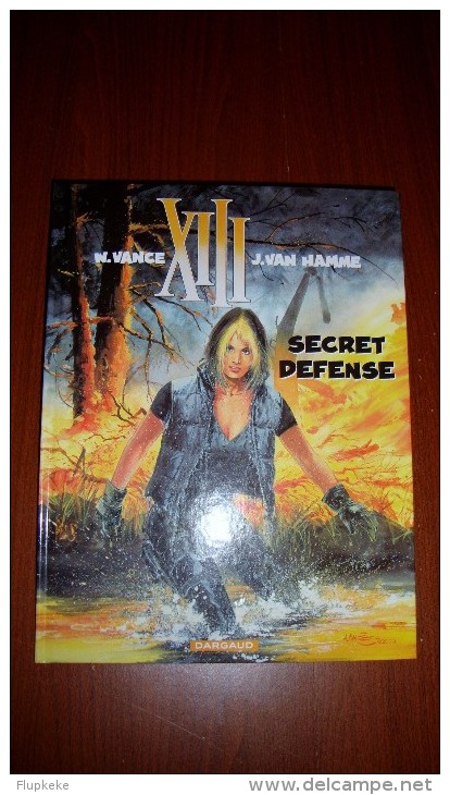 XIII 14 Secret Défense William Vance Jean Van Hamme Dargaud Première Édition 2000 - XIII