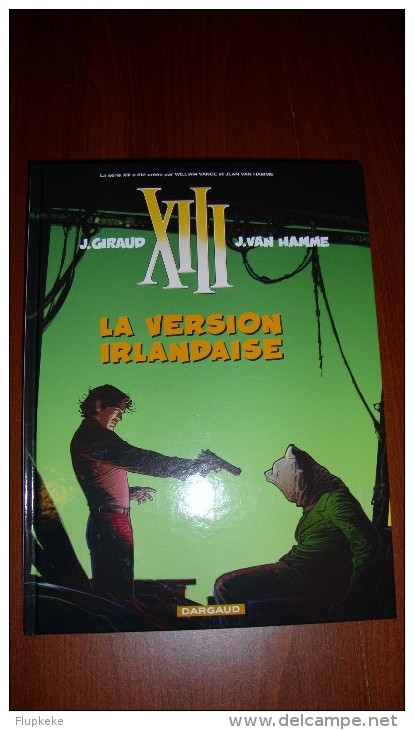 XIII 18 La Version Irlandaise Jean Giraud Jean Van Hamme Dargaud Première Édition 2007