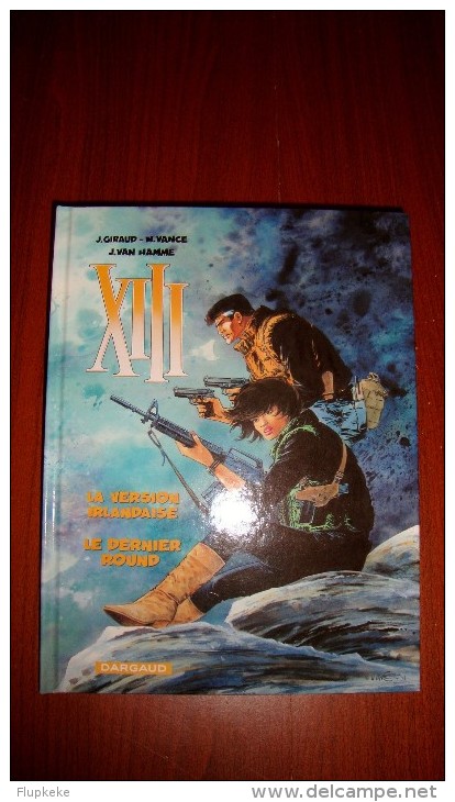 XIII La Version Irlandaise & Le Dernier Round William Vance Jean Van Hamme Dargaud Édition Limitée & Numérotée 2007 - XIII