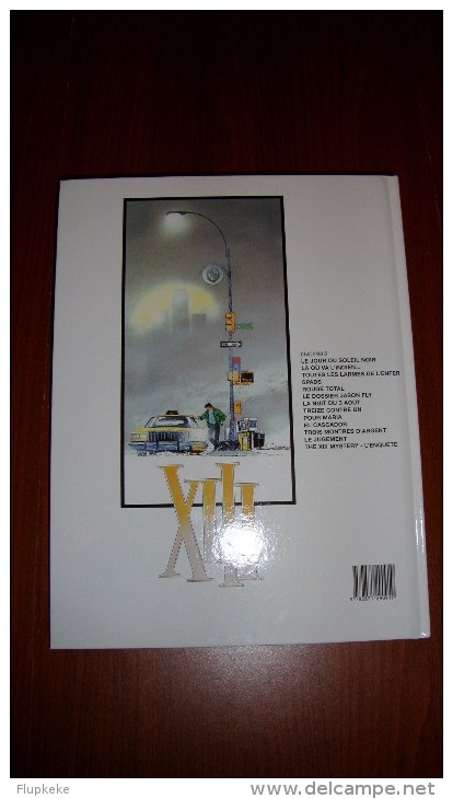 XIII 13 L'Enquête William Vance Jean Van Hamme Dargaud Première Édition 1999 - XIII