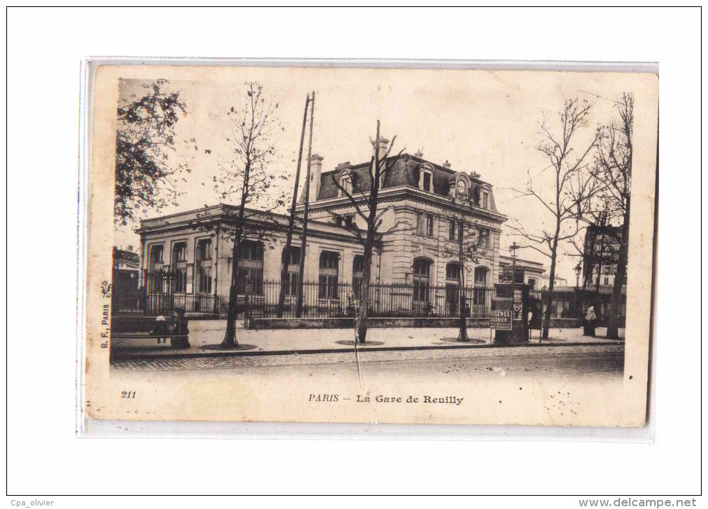 75 PARIS XII Gare De Reuilly, Ed BF 211, Dos 1900 - Arrondissement: 12