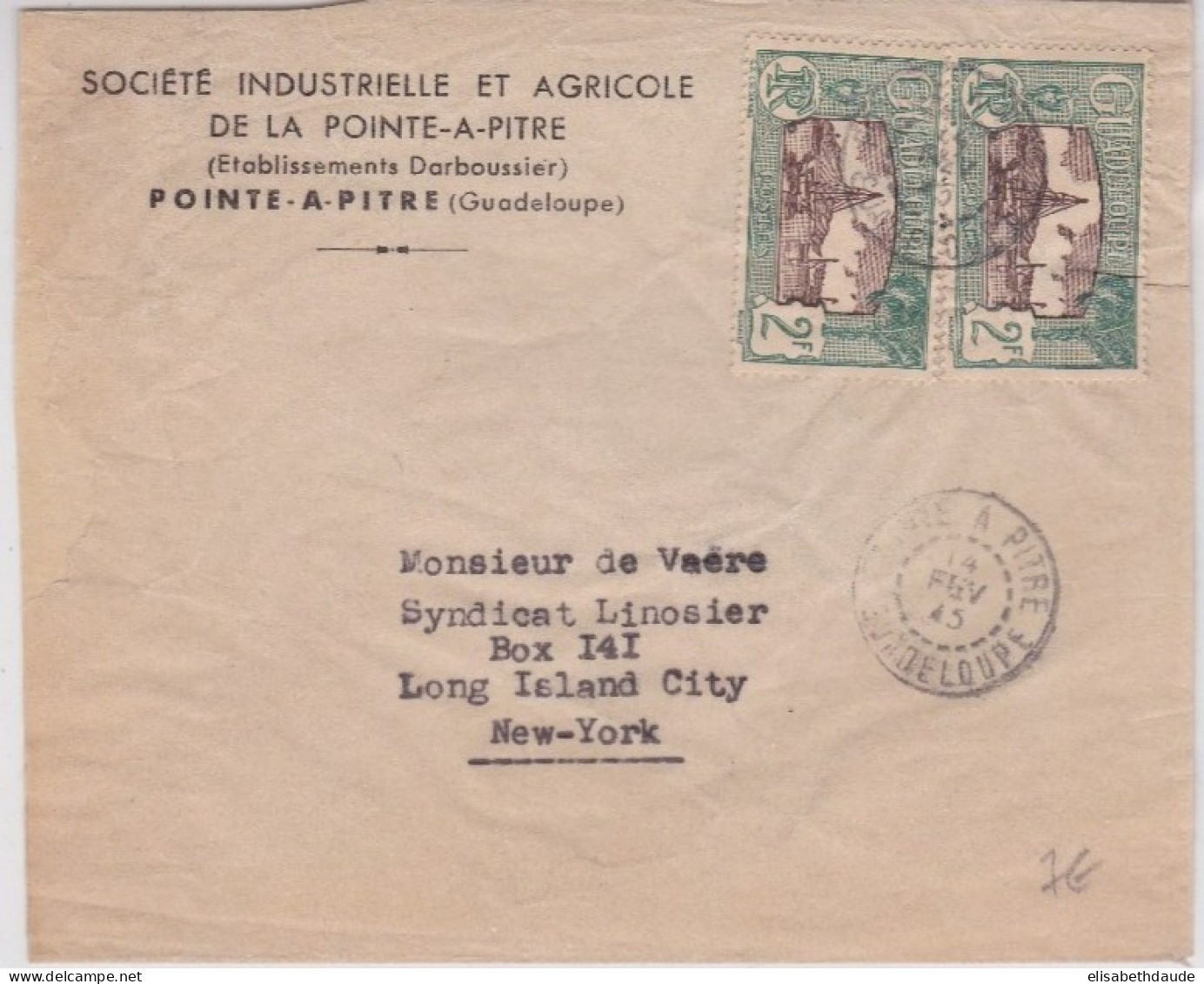 GUADELOUPE - 1945 - ENVELOPPE Avec CENSURE (AU DOS) De POINTE à PITRE Pour NEW-YORK - Storia Postale