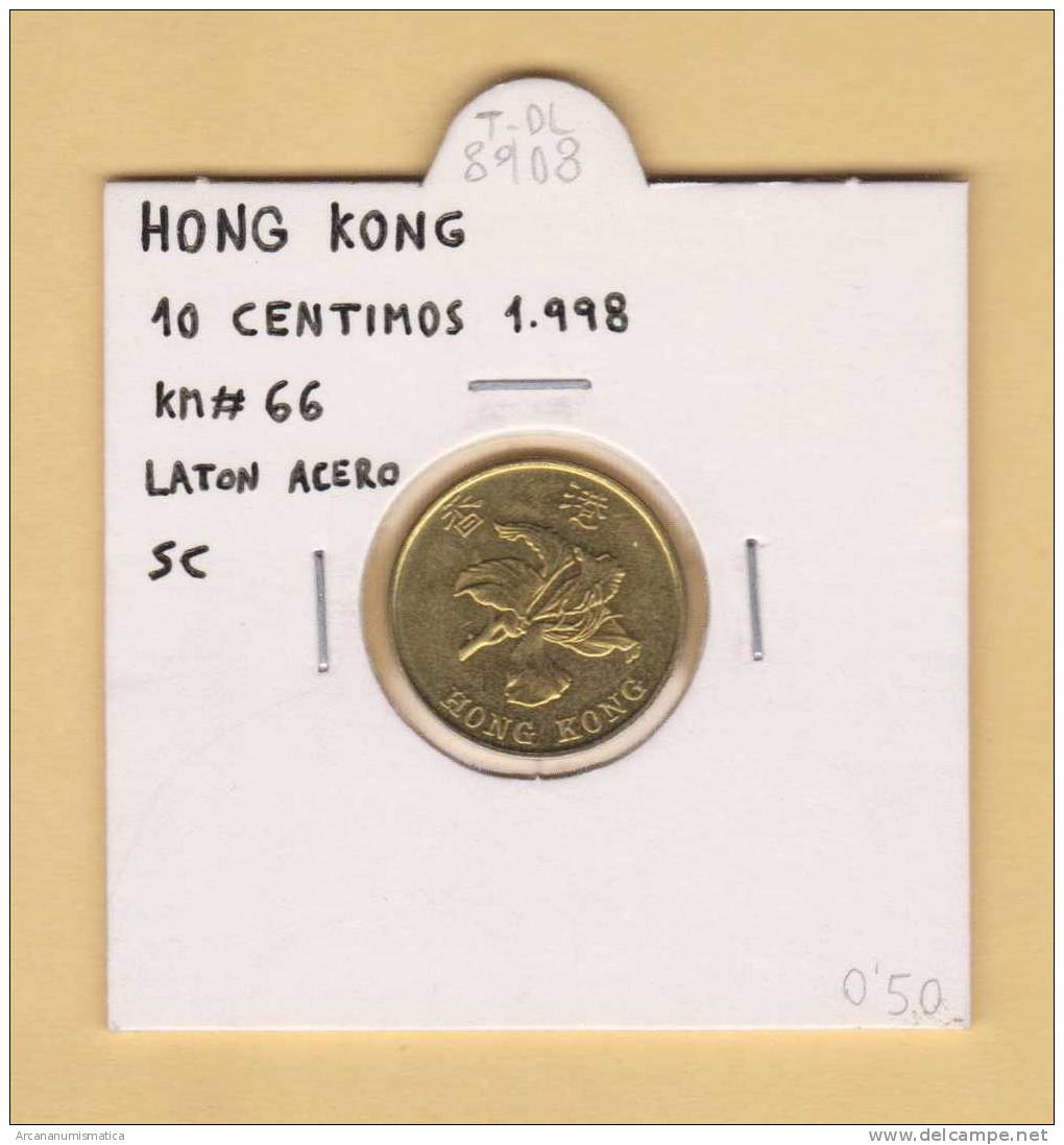 HONG   KONG   10  CENTIMOS   1.998    KM#66  LATON  ACERO     SC/UNC      DL-8908 - Hong Kong