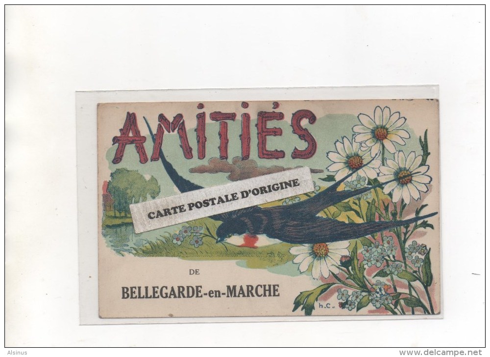 23  -BELLEGARDE EN MARCHE - AMITIES - HIRONDELLE - FLEURS - Bellegarde