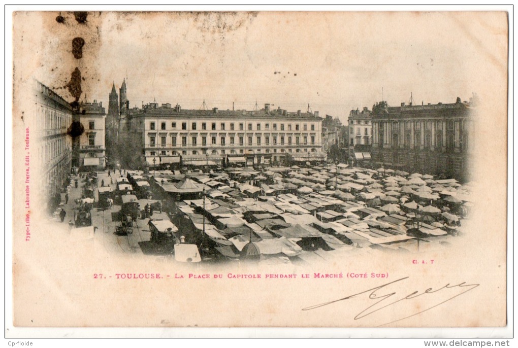 31 - TOULOUSE . PLACE DU CAPITOLE PENDANT LE MARCHÉ (CÔTÉ SUD) - Réf. N°4297 - - Toulouse