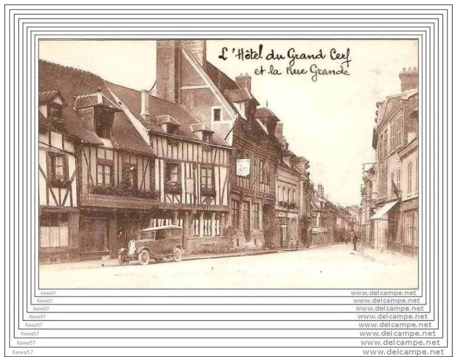 CPA  27  LES ANDELYS  / HOTEL DU GRAND CERF ET GRANDE RUE - Les Andelys