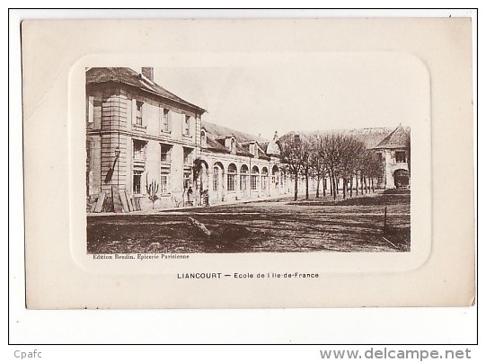 Carte 1910 Liancourt : école De L'Ile De France - Liancourt