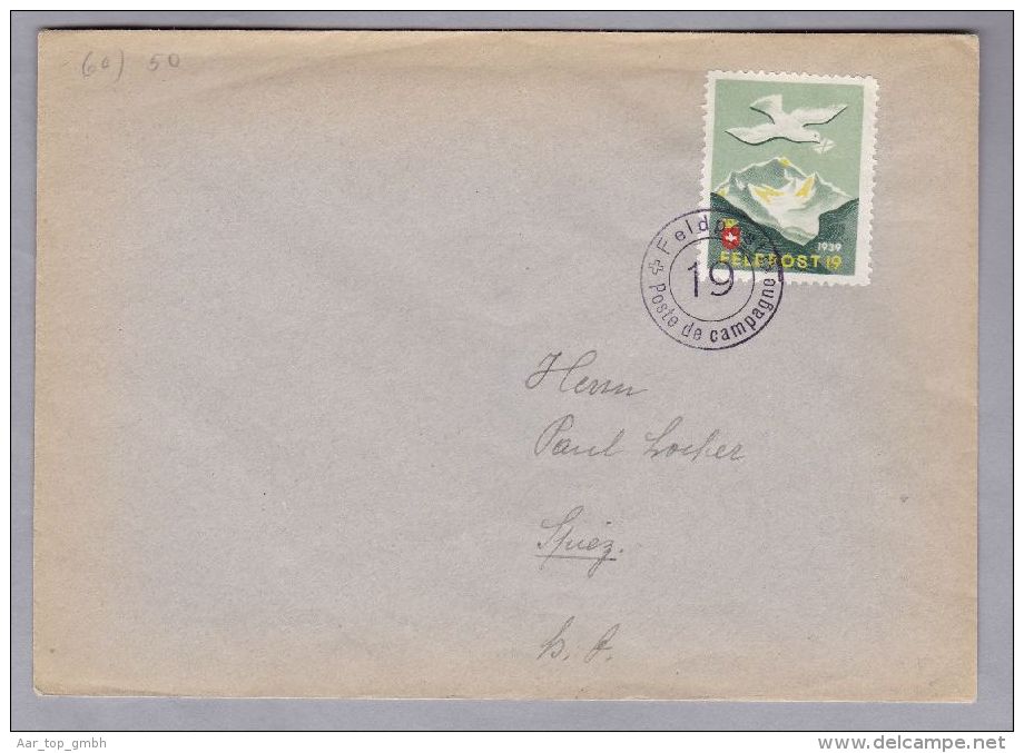 Schweiz Soldatenmarken 1939 Brief "Feldpost 19" Taube - Dokumente