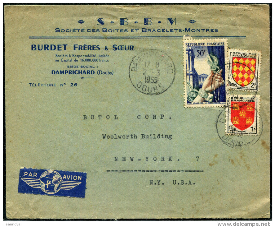 FRANCE - ARMOIRIES - N° 952 + 1003 + 973 / LETTRE AVION DE DAMPRICHARD LE 2/3/1955, POIR NEW YORK - TB - 1941-66 Coat Of Arms And Heraldry