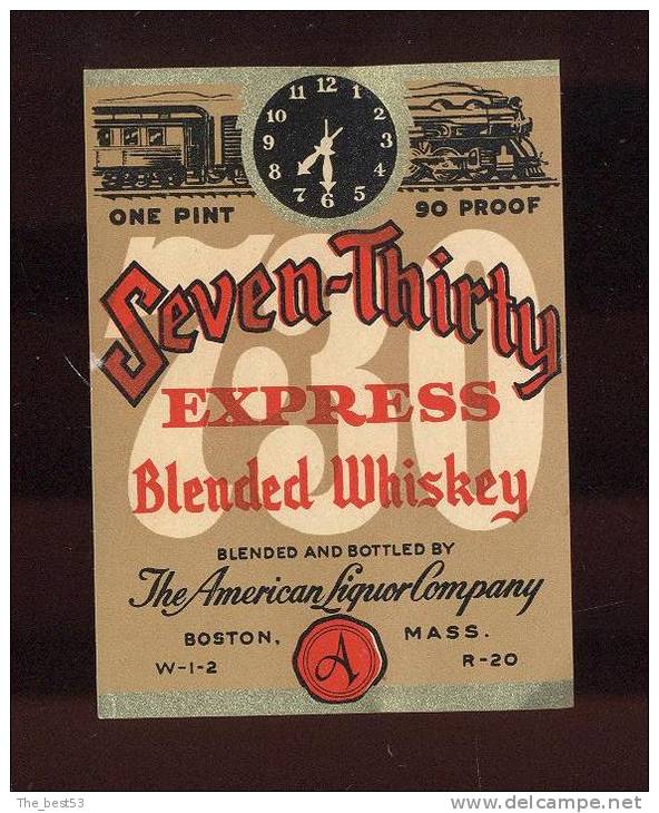 Etiquette De  Whisky   -  Seven Thirty 7.30 Express  -  Boston USA    -  (Thème Train Horloge Heure) - Whisky