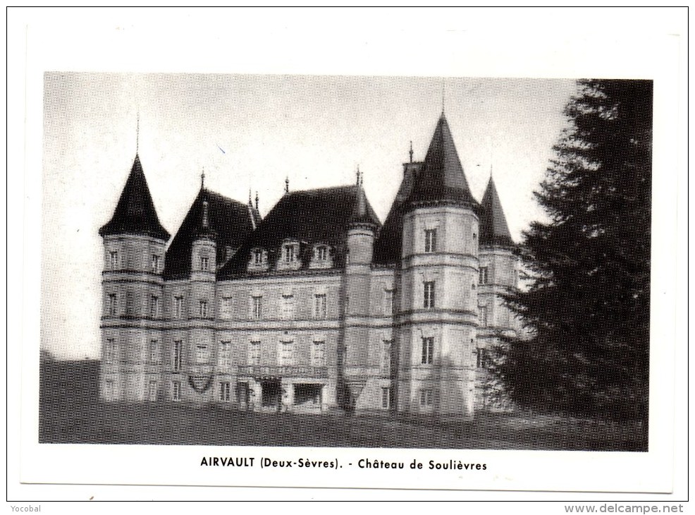 CP, 79, AIRVAULT, Château De Soulièvres, Ecrite, Ed : DUBRAY - Airvault