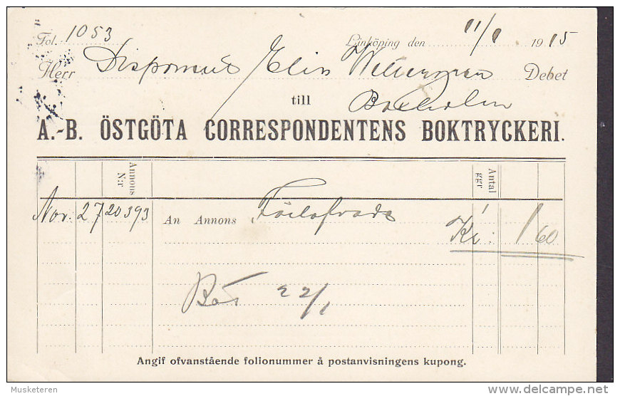 Sweden Postal Stationery Ganzsache Entier Brevkort Private Print ÖSTGÖTA CORRESPONDENTENS BOKTRYKERI 1915 (2 Scans) - Ganzsachen
