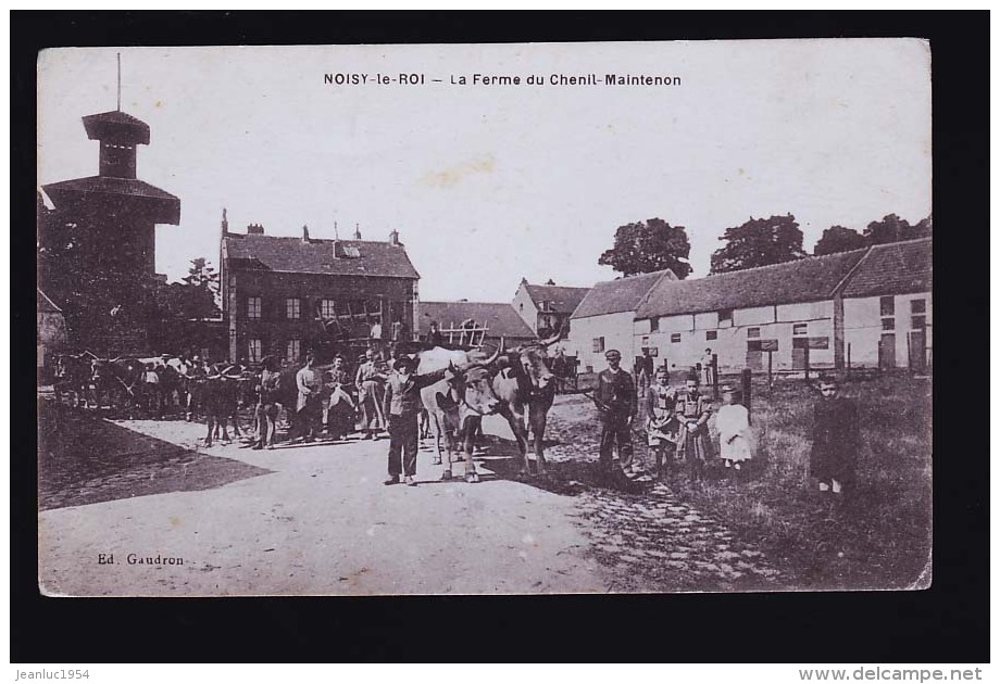 NOISY LE ROI LA FERME DU CHENIL MAINTENON - Houilles