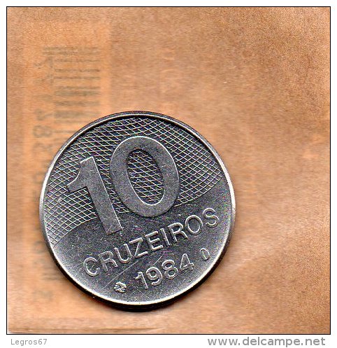 PIECE DE 10 CRUZEIROS 1984 - Brésil