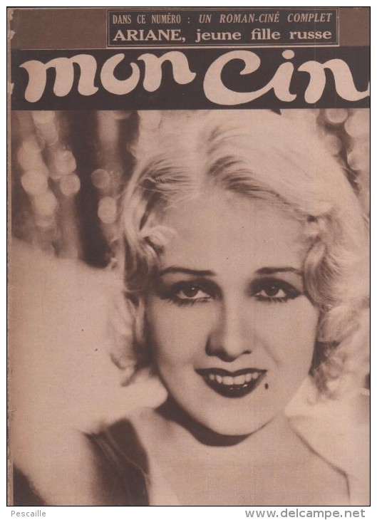 MON CINE 8 12 1932 - ANITA PAGE - CLARA BOW - ARIANE JEUNE FILLE RUSSE AVEC GABY MORLAY - CINEMA EN INDOCHINE CHOLON - Cinéma/Télévision